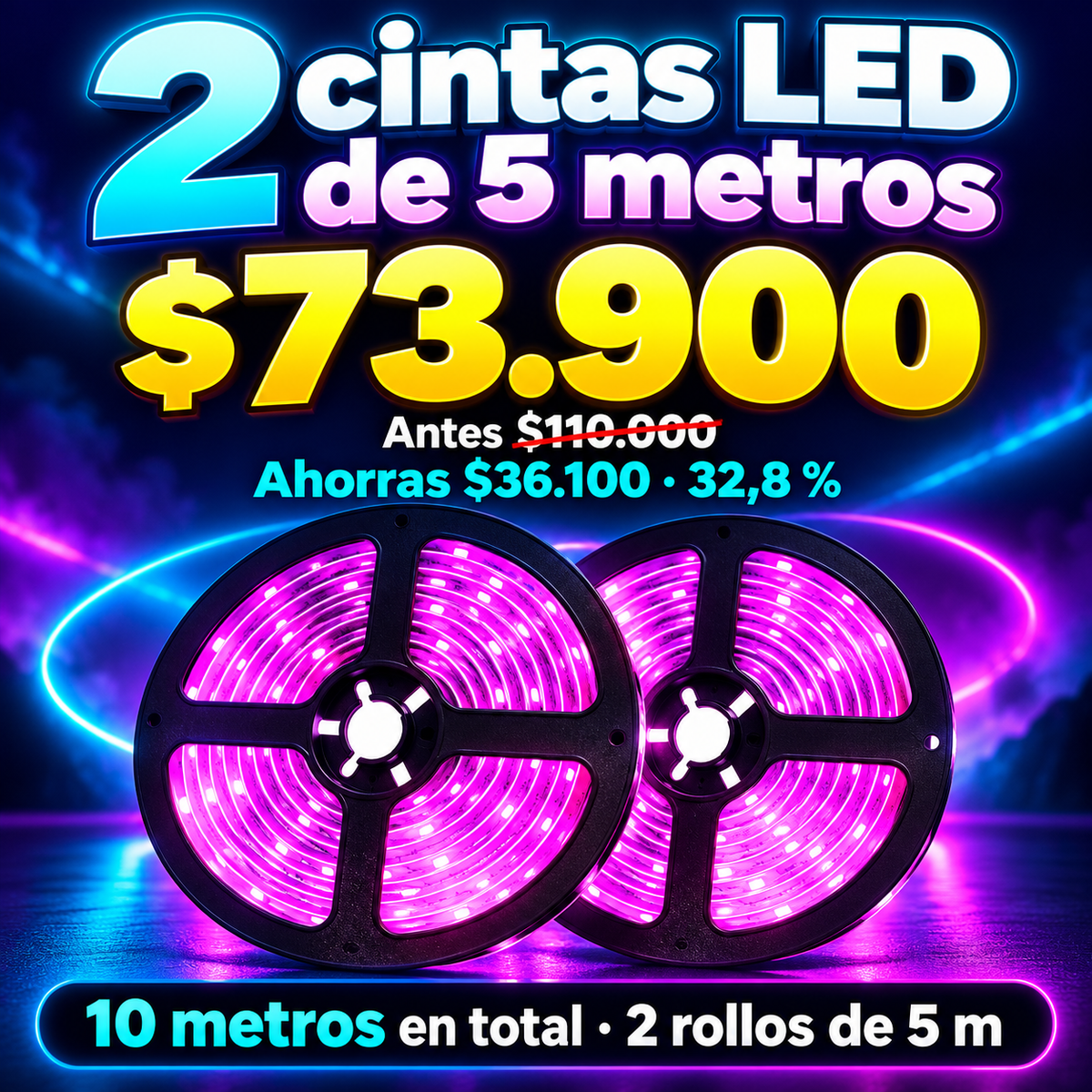 Oferta: 2 cintas LED de 5 metros por $73.900, antes $110.000
